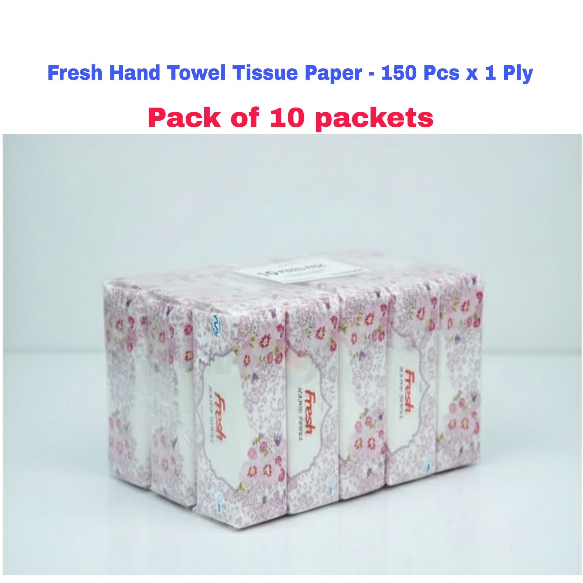 Fresh Hand Towel Tissue Paper - 150 Pcs x 1 Ply Pack of 10 packets
