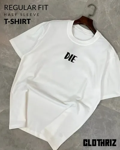 Die - Premium Quality T-Shirt_img_0