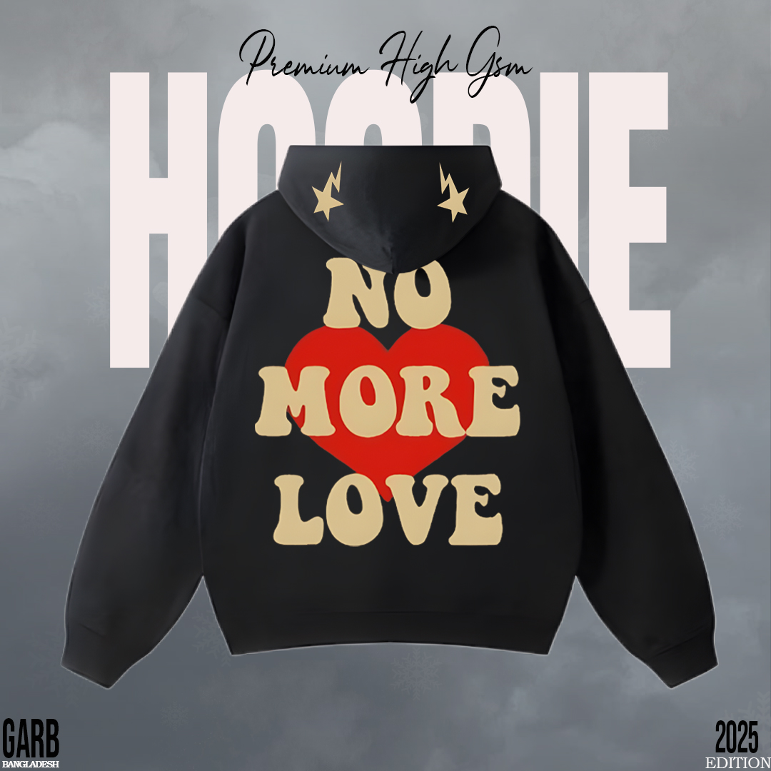 No More Love Printed Hoodie