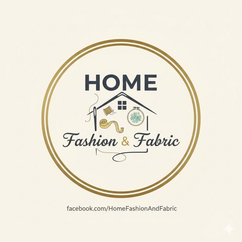 Home Fashion & Fabrics