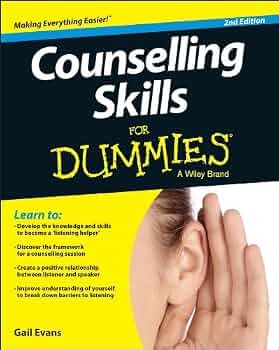 Counselling Skills For Dummies By Gail Evans