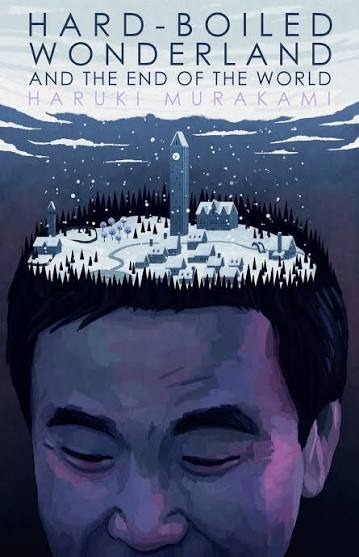 Hard-Boiled Wonderland and the End of the World by Haruki Murakami