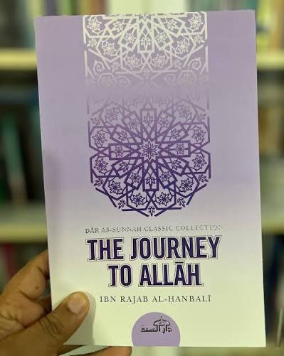 The Journey to Allah by Ibn Rajab Al-Hanbali