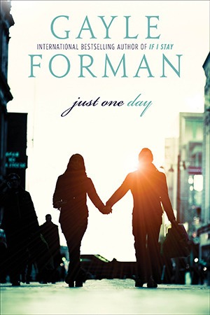 Just One Day Book by Gayle Forman