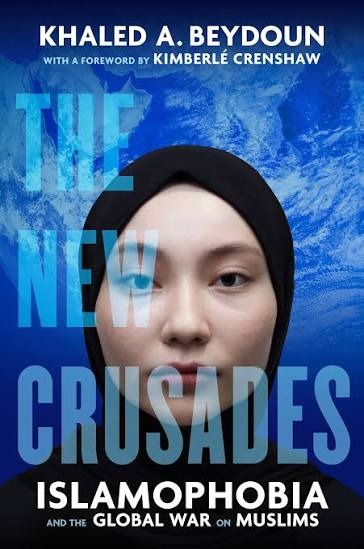 The New Crusades by KHALED A. BEYDOUN