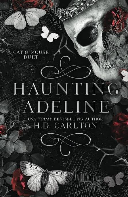 Haunting Adeline (Cat and Mouse Duet Book 1) by H. D. Carlton