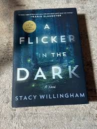 A Flicker in the Dark by Stacy Willingham
