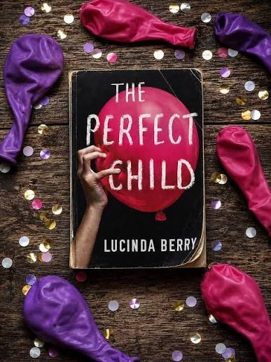 The Perfect Child by Lucinda Berry