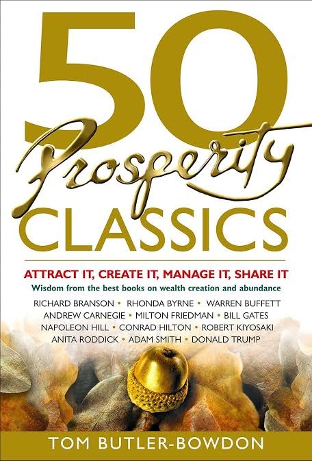 50 Prosperity Classics by Tom Butler-Bowdon