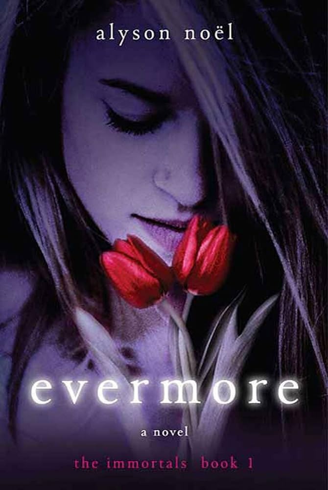 Evermore Novel by Alyson Noël