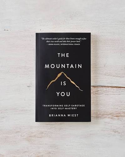 The Mountain Is You by Brianna Wiest