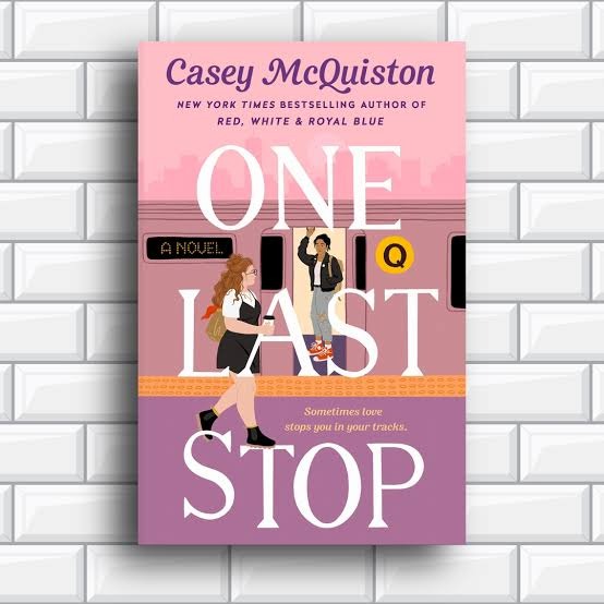 One Last Stop by Casey McQuiston