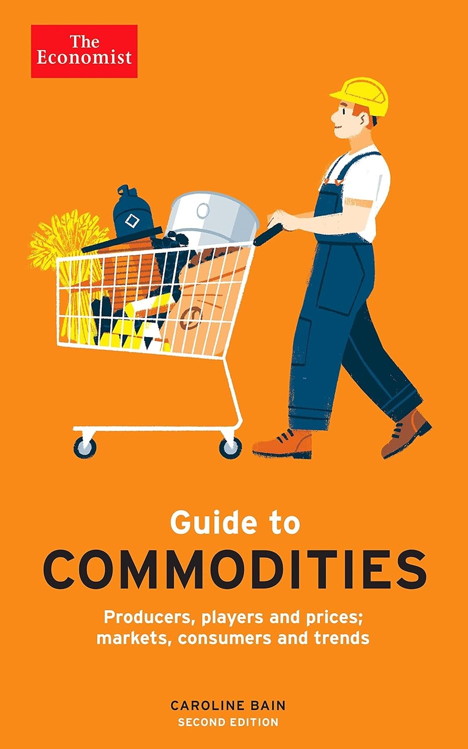 The Economist Guide to Commodities by Caroline Bain