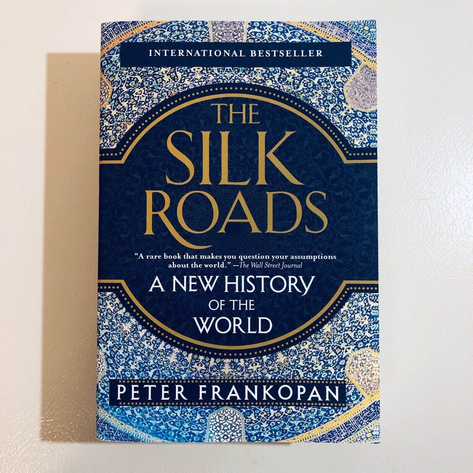The Silk Roads by Peter Frankopan