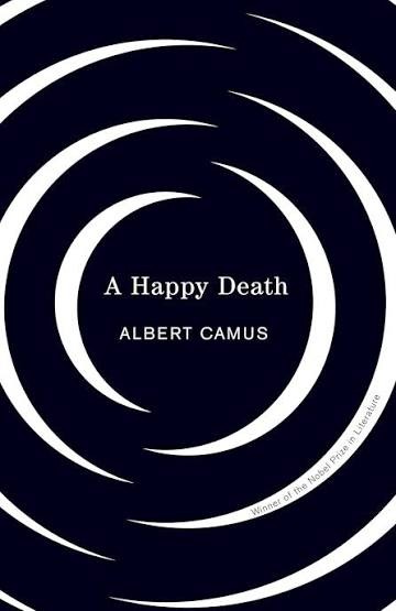 A Happy Death by Albert Camus