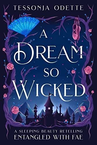 A Dream So Wicked By Tessonja Odette