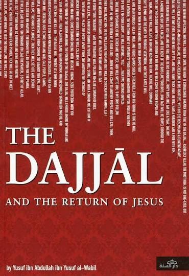 The Dajjāl and the Return of Jesus by Yusuf ibn Abdullah ibn Yusuf al-Wabil