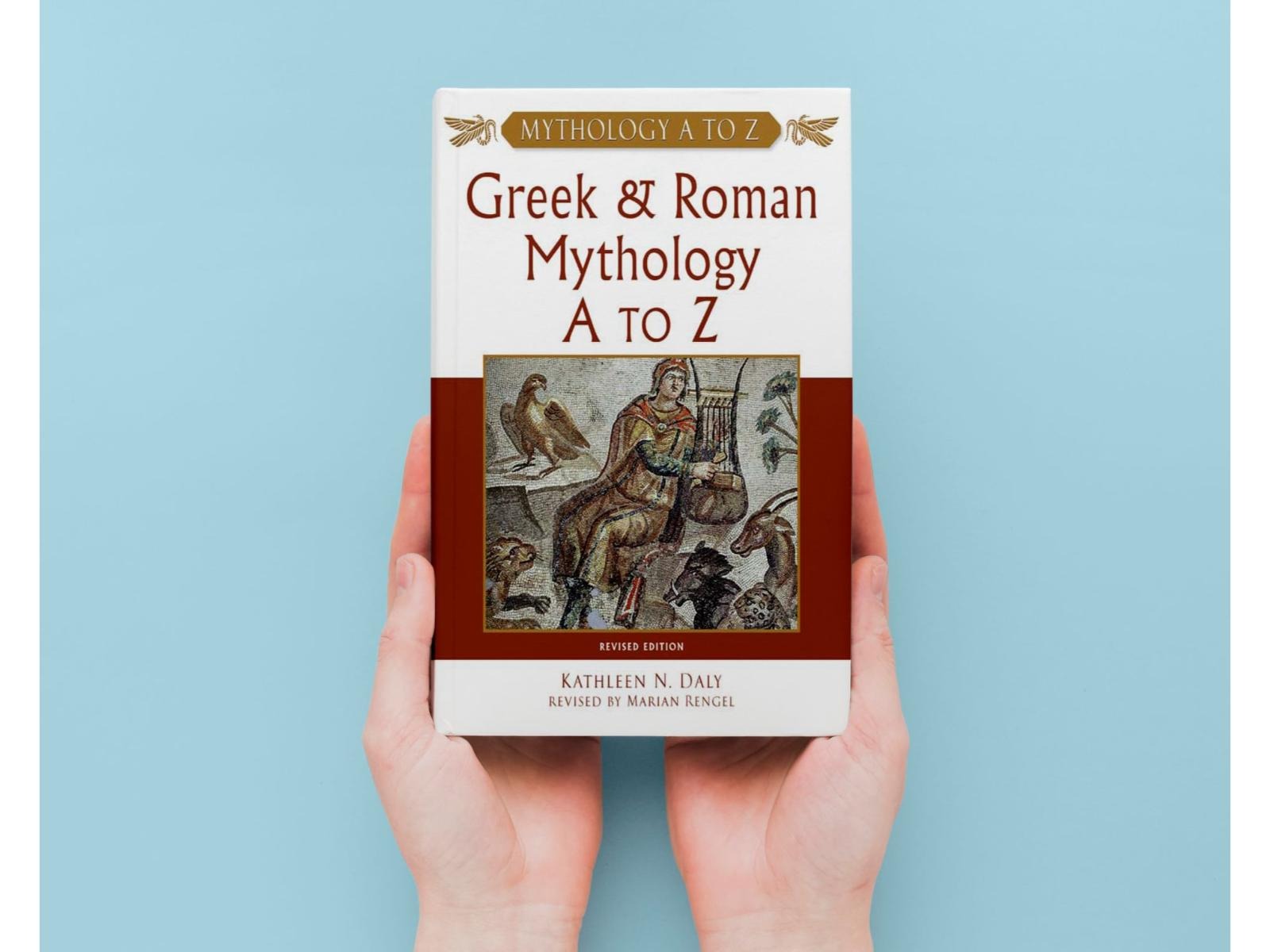 Greek and Roman mythology A to Z Book by Kathleen N. Daly