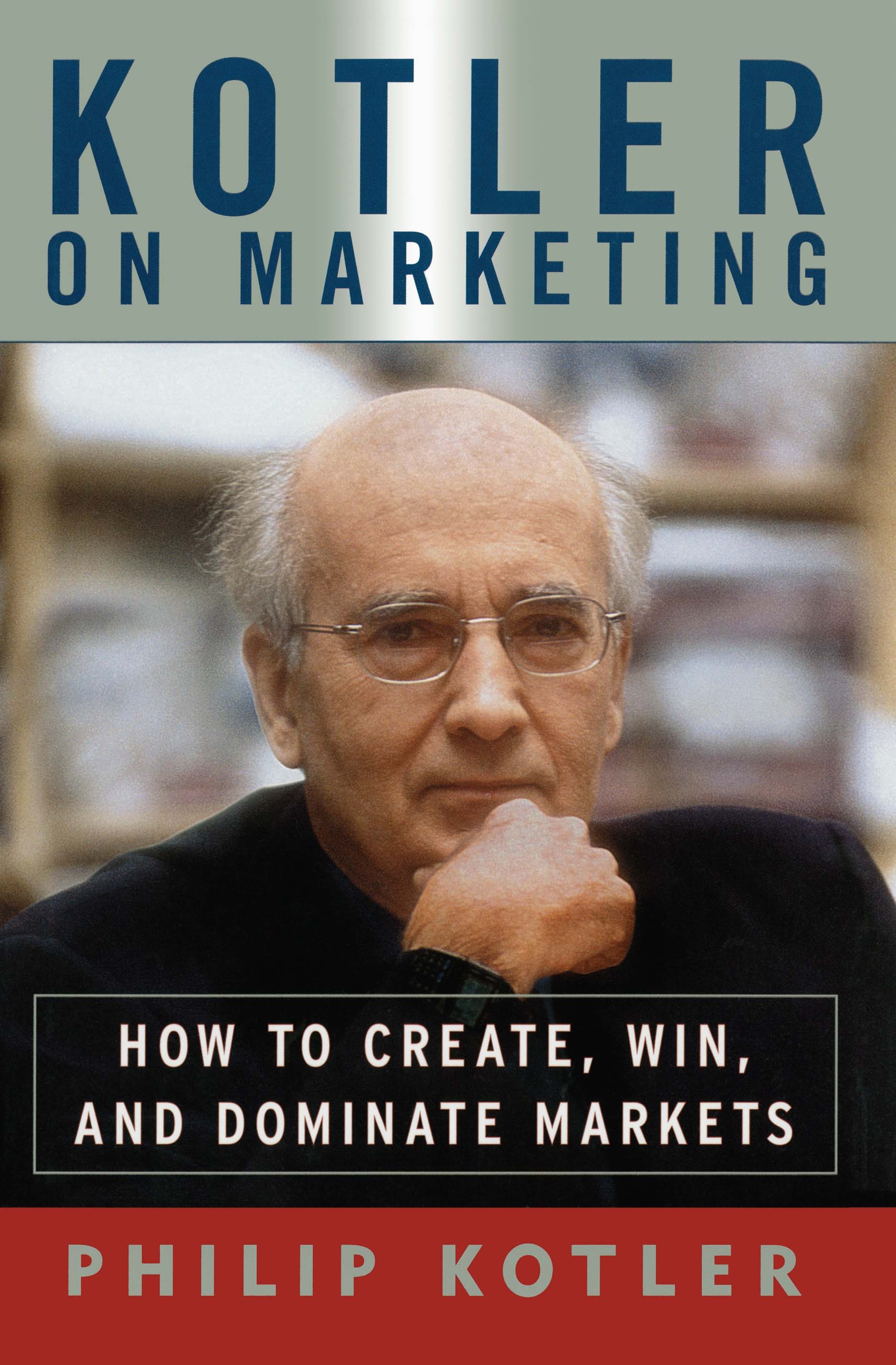 Kotler on Marketing Book by Philip Kotler