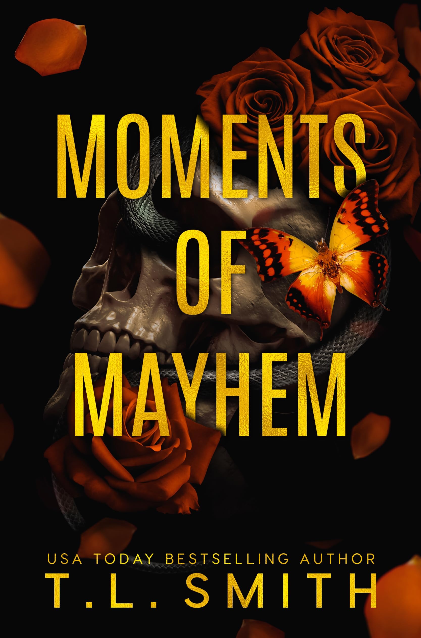 Moments of Mayhem By T.L. Smith