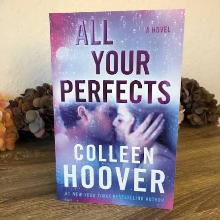 All Your Perfects by Colleen Hoover