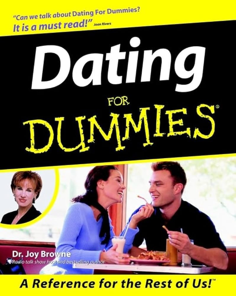 Dating For Dummies By Joy Browne