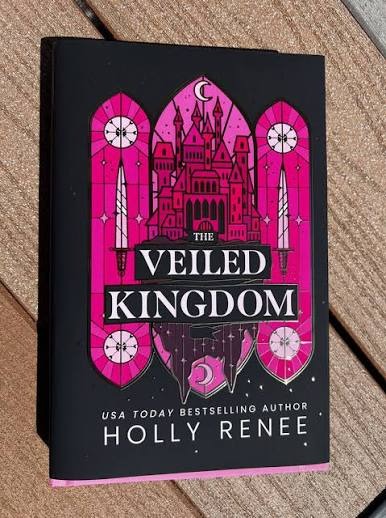 The Veiled Kingdom By Holly Renee