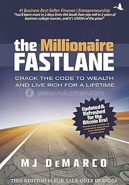The Millionaire Fastlane by M.J. DeMarco