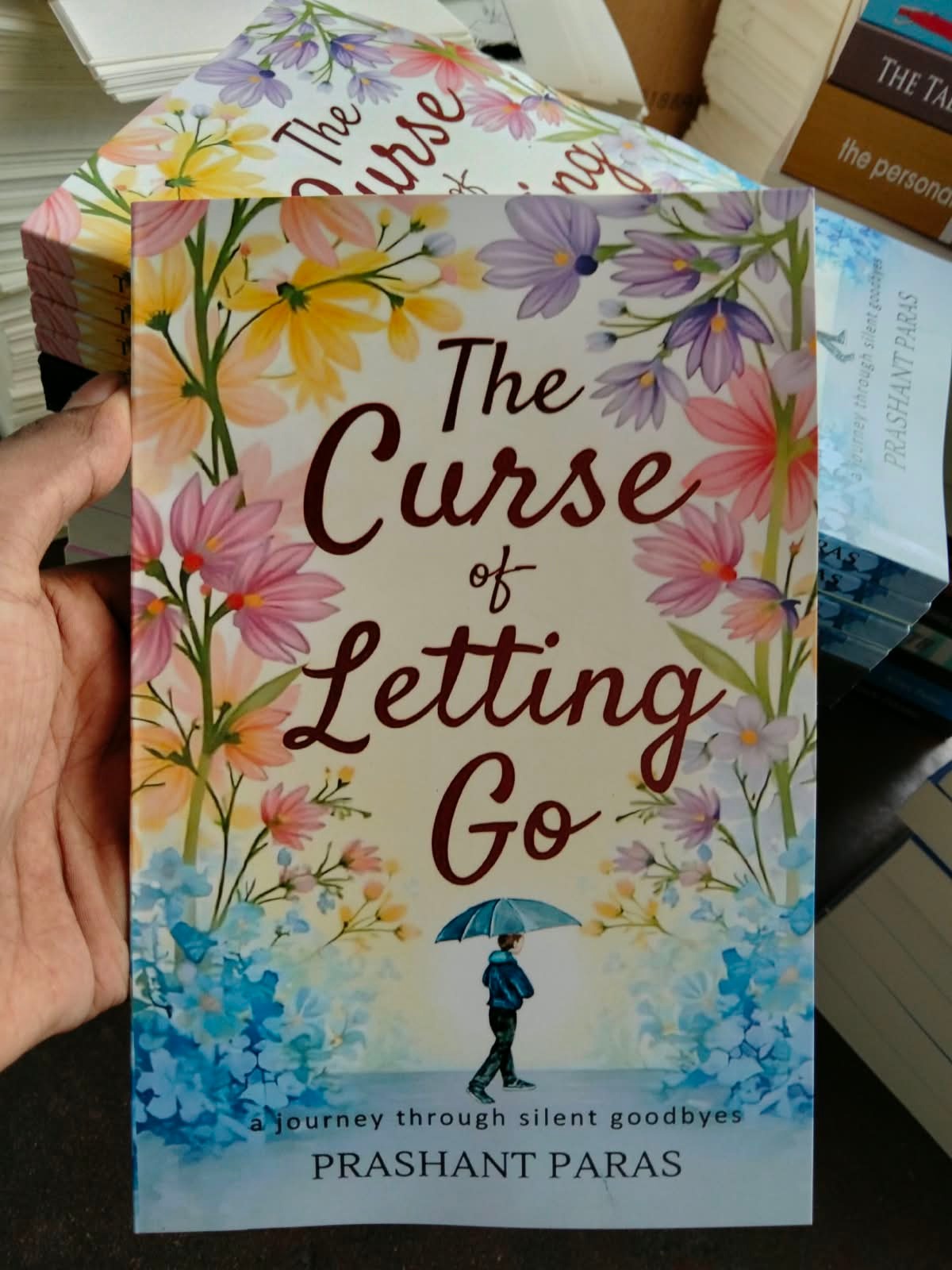 The Curse of Letting Go by Prashant Paras