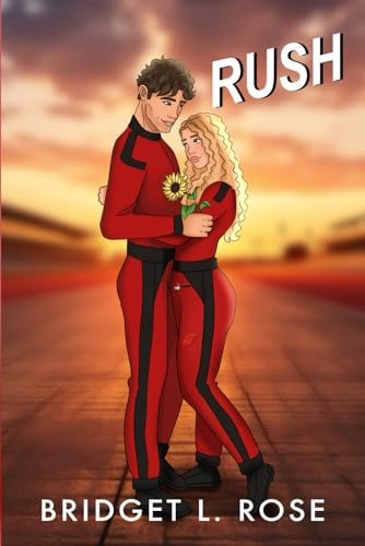Rush By Bridget E. Rose
