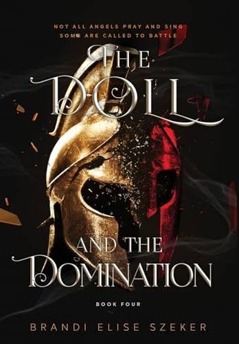 The Doll and the Dominant By Brandi Elise Szeker