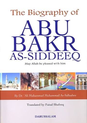 The Biography of Abu Bakr as-Siddeeq Book by Ali Mohammad Al-Sallabi
