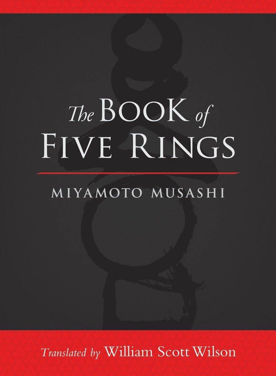 The Book of Five Rings by Miyamoto Musashi