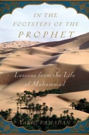 In the Footsteps of the Prophet by Tariq Ramadan