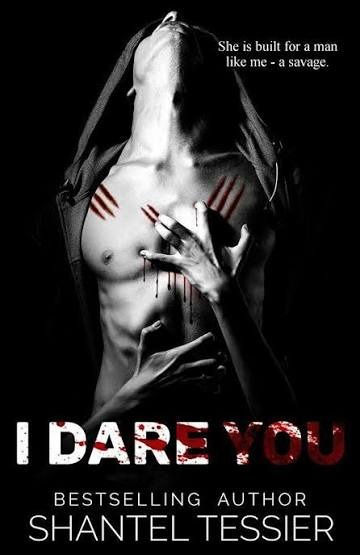 I Dare You Book by Shantel Tessier