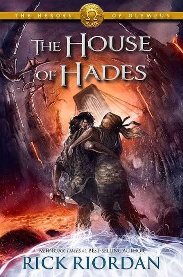 The Heroes of Olympus: The House of Hades by Rick Riordan