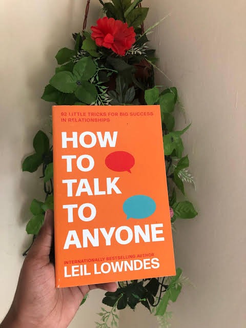 How to Talk to Anyone by Leil Lowndes