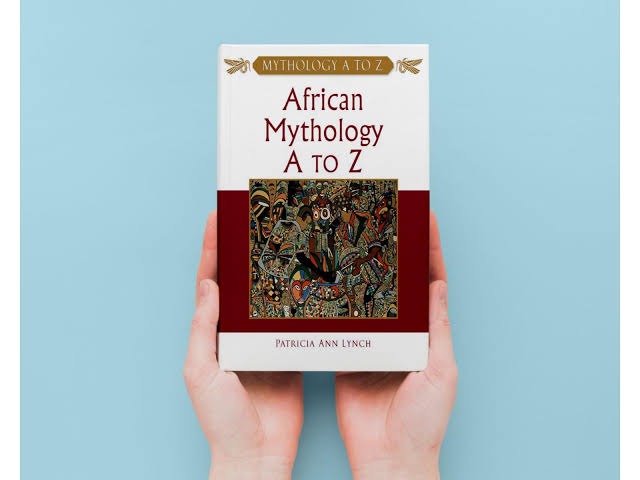 African Mythology, A to Z Book by Jeremy Roberts and Patricia Ann Lynch