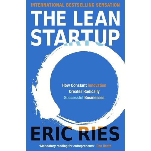 The Lean Startup by Eric Ries