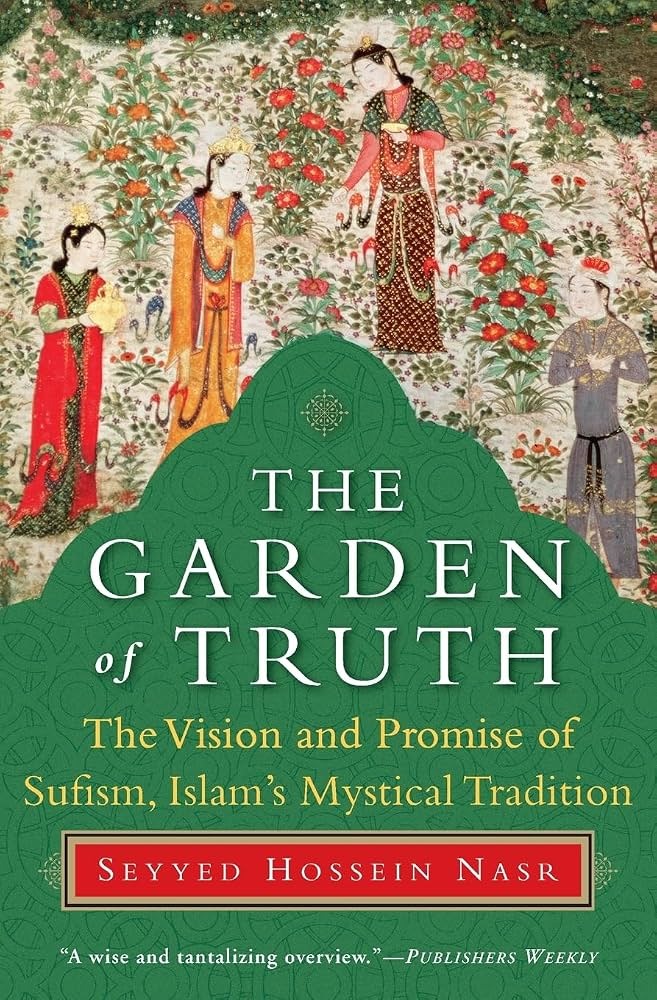 The Garden of Truth by Seyyed Hossein Nasr