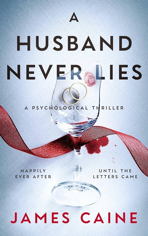 A Husband Never Lies by James Caine