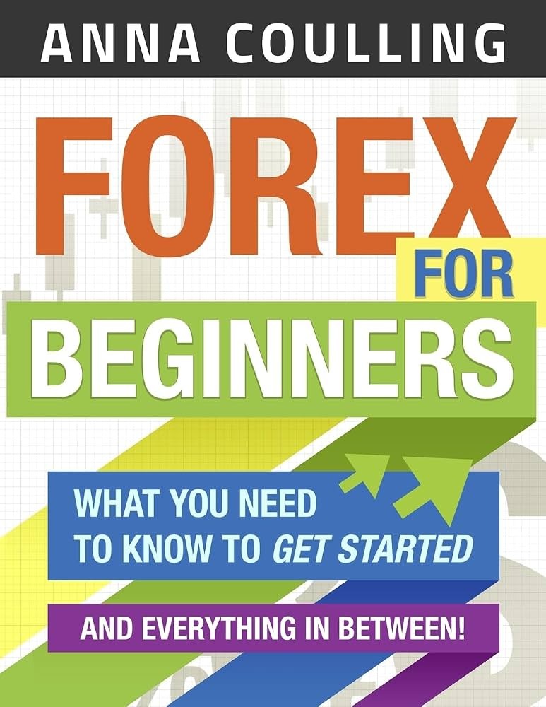 Forex for Beginners by Anna Coulling
