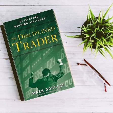 The disciplined trader by Mark Douglas