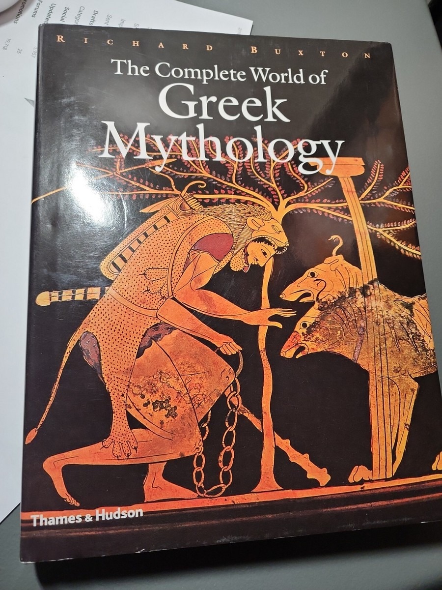 The Complete World of Greek Mythology by Richard Buxton