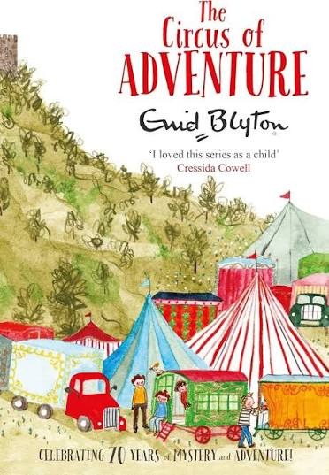 The Circus of Adventure by Enid Blyton