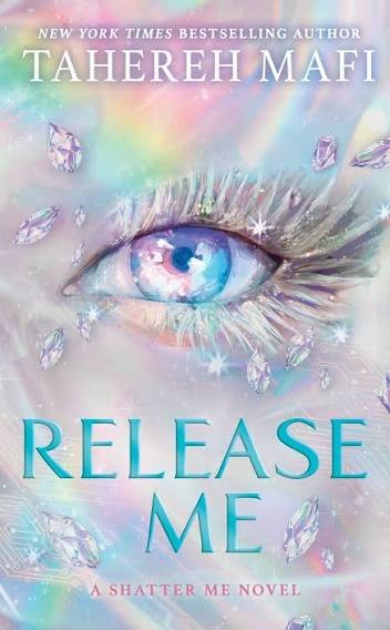 Release Me Book by Tahereh Mafi