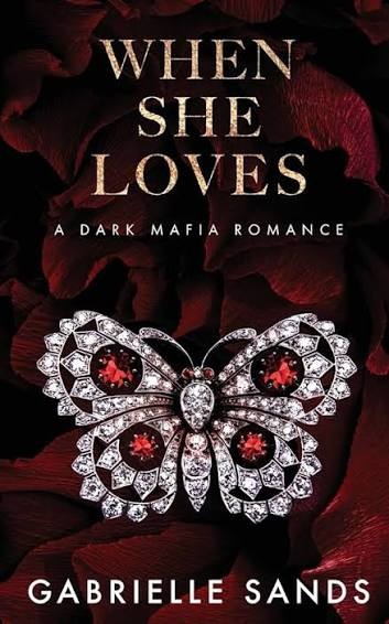 When She Loves By Gabrielle Sands