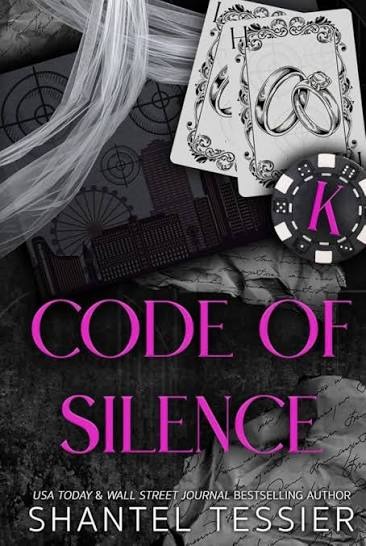 Code of Silence: A Mafia Romance Book by Shantel Tessier