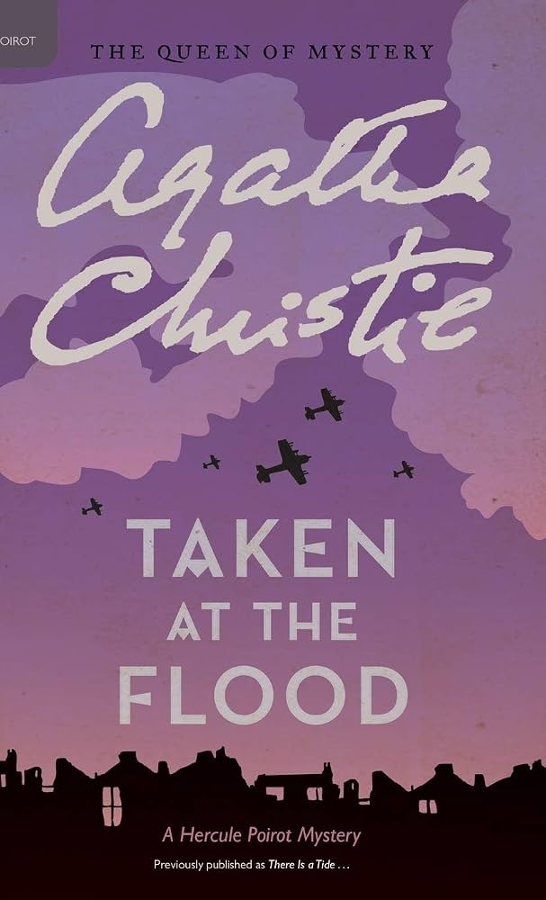 Taken at the Flood by Agatha Christie