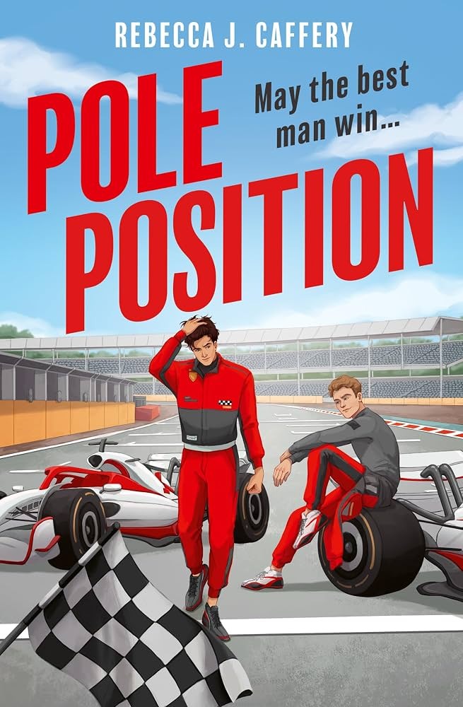Pole Position By Rebecca J. Caffery